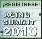 Enterese como le pueden ayudar los avances de la tecnologia-Registrese a la conferencia  de Aging Summit 2010